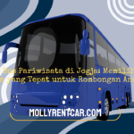 Sewa Bus Pariwisata di Jogja Memilih Ukuran yang Tepat untuk Rombongan Anda