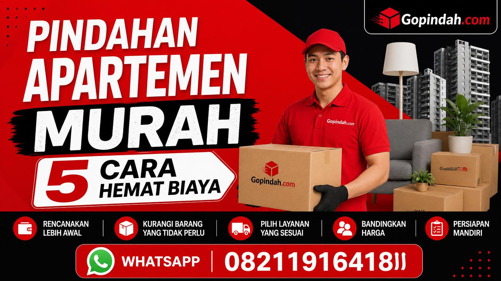 Pindahan Apartemen Murah 5 Cara Hemat Biaya (W.A 08211916418)